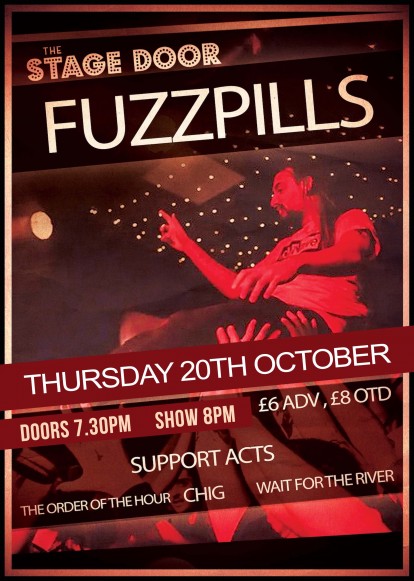 Fuzzpills, The Order of The Hour, Chig & Wait for The River
